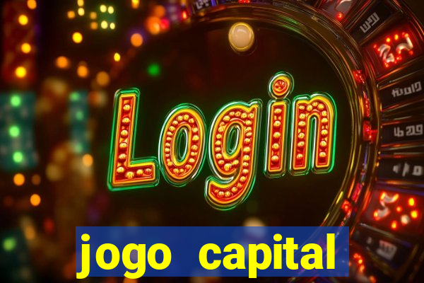 jogo capital download mobile